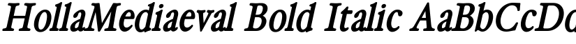 HollaMediaeval Bold Italic font