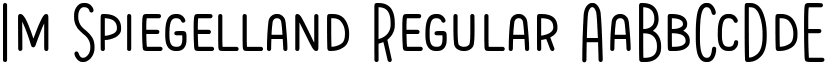 Im Spiegelland Regular font