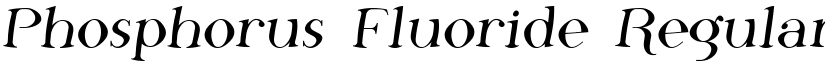 Phosphorus Fluoride Regular font