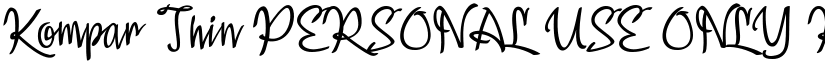 Kompar Thin PERSONAL USE ONLY Regular font
