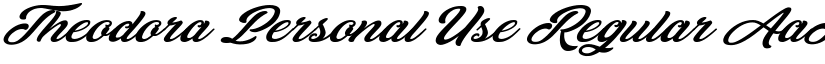 Theodora Personal Use Regular font