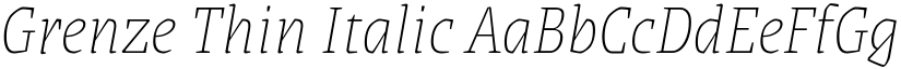 Grenze Thin Italic font