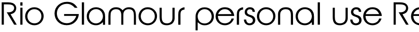 Rio Glamour personal use Regular font