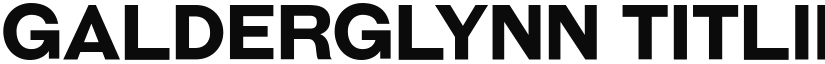 Galderglynn Titling Bold font
