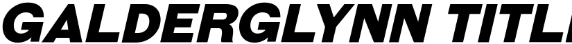Galderglynn Titling Black Italic font
