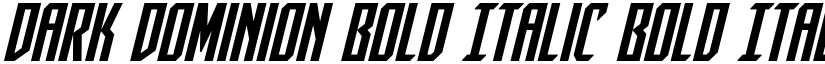 Dark Dominion Bold Italic Bold Italic font