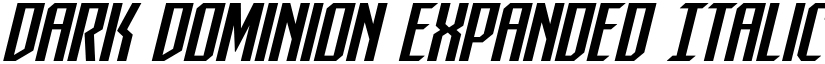 Dark Dominion Expanded Italic Expanded Italic font