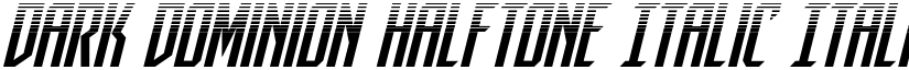 Dark Dominion Halftone Italic Italic font
