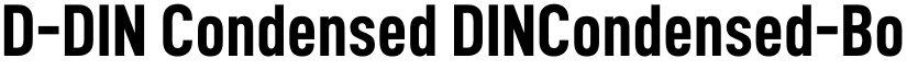 D-DIN Condensed DINCondensed-Bold font