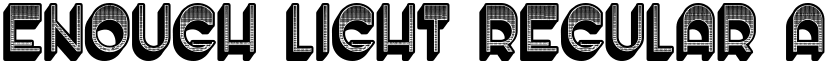 Enough Light Regular font
