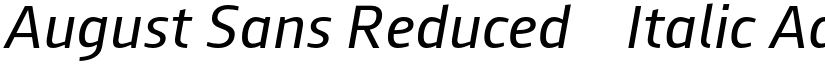 August Sans Reduced 56 Italic font