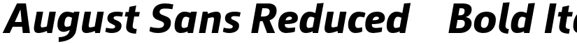 August Sans Reduced 76 Bold Italic font