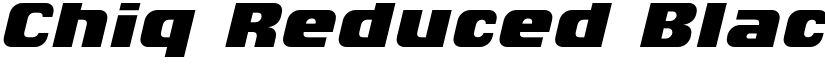 Chiq Reduced Black Italic font