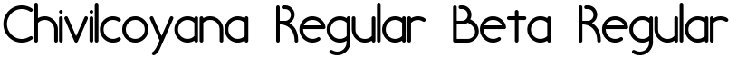 Chivilcoyana Regular Beta Regular font