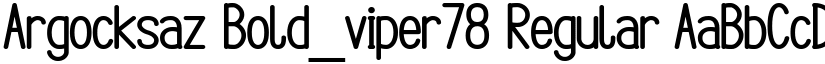 Argocksaz Bold_viper78 Regular font