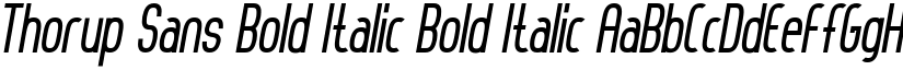 Thorup Sans Bold Italic Bold Italic font