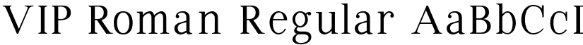VIP Roman Regular font