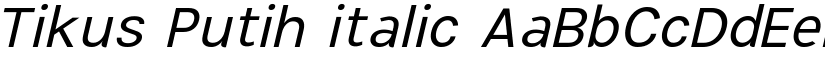 Tikus Putih italic font