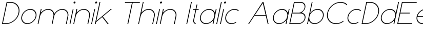 Dominik Thin Italic font