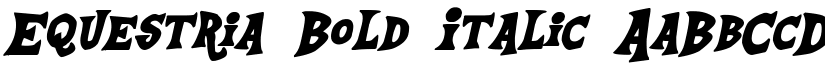 Equestria Bold Italic font