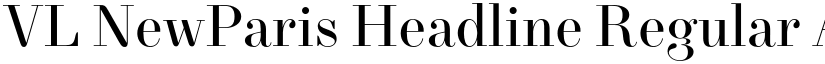 VL NewParis Headline Regular font