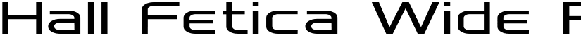 Hall Fetica Wide Regular font