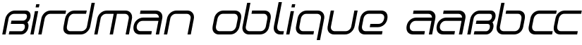 Birdman Oblique font