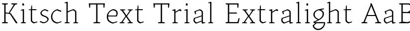 Kitsch Text Trial Extralight font