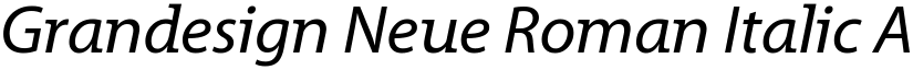 Grandesign Neue Roman Italic font