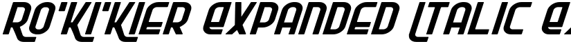 Ro'Ki'Kier Expanded Italic Expanded Italic font