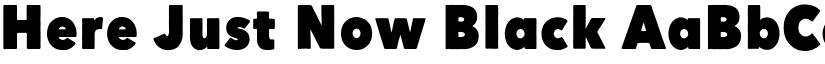 Here Just Now Black font