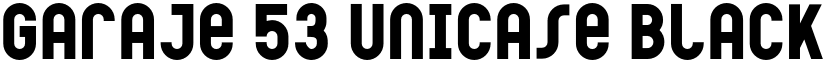 Garaje 53 Unicase Black font