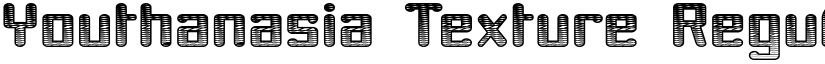 Youthanasia Texture Regular font