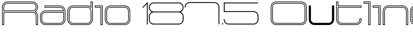 Radio 187.5 Outlined font