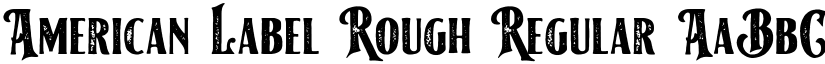 American Label Rough Regular font