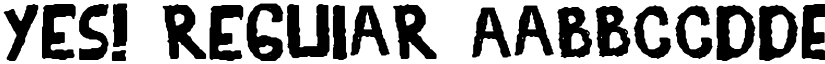 YES! Regular font