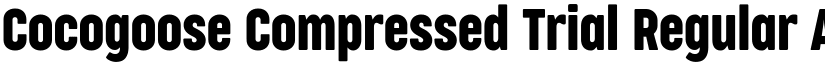 Cocogoose Compressed Trial Regular font