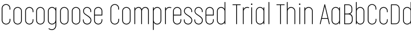 Cocogoose Compressed Trial Thin font