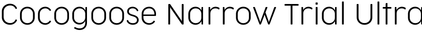 Cocogoose Narrow Trial UltraLight font