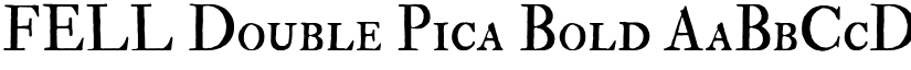 FELL Double Pica Bold font