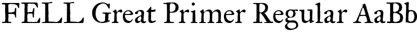 FELL Great Primer Regular font