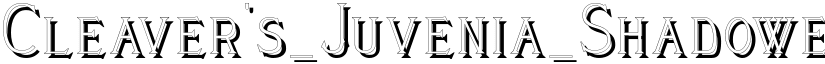 Cleaver's_Juvenia_Shadowed Normal font