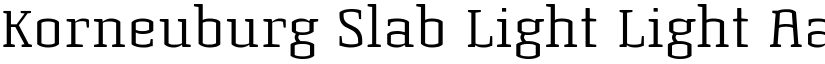 Korneuburg Slab Light Light font