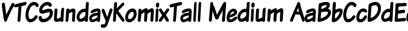 VTCSundayKomixTall Medium font