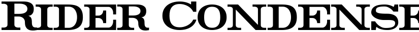 Rider Condensed Condensed Bold font