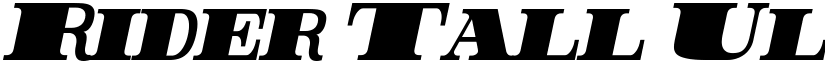 Rider Tall Ultra-condensed ExtraBlack Italic font