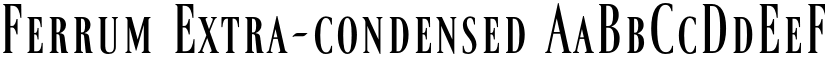 Ferrum Extra-condensed font