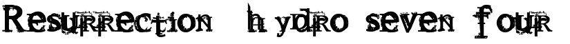 Resurrection hydro.seven.four font download