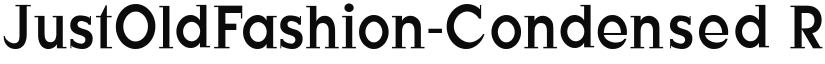 JustOldFashion-Condensed Regular font