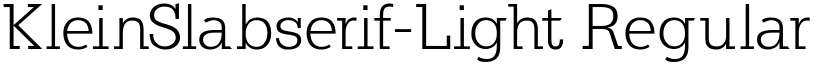 KleinSlabserif-Light Regular font